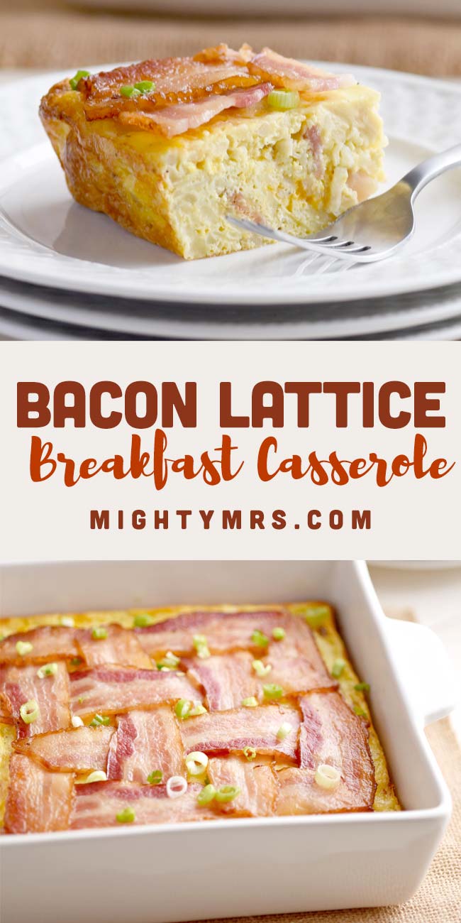 Bacon Lattice Breakfast Casserole