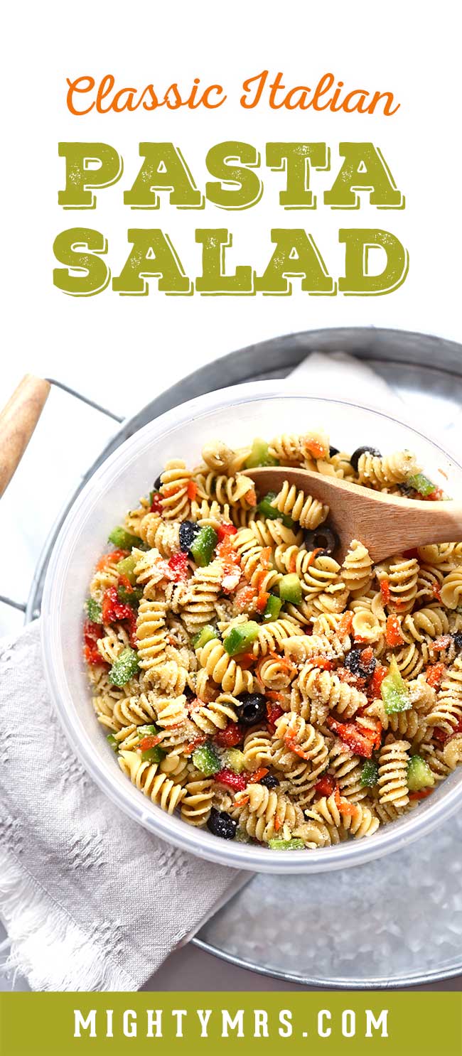 Classic Italian Pasta Salad with Olives | Mighty Mrs.