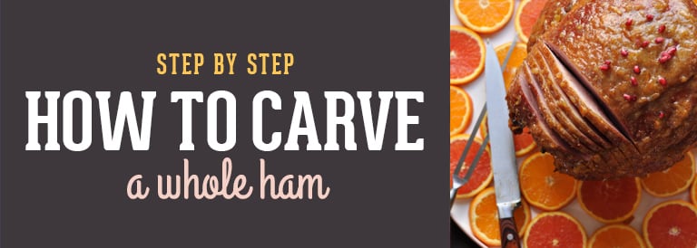 How to Carve a Whole Ham