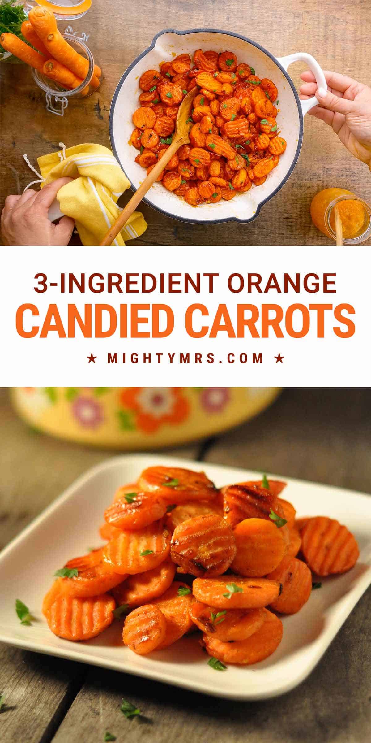 Orange Candied Carrots - Mighty Mrs