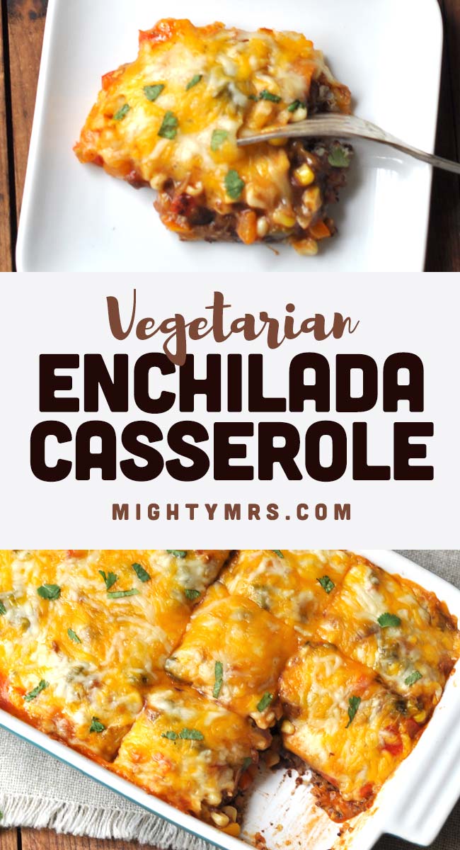 Vegetarian Enchilada Casserole